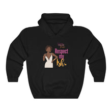 Load image into Gallery viewer, "Respect My Ish" Unisex Hoodie