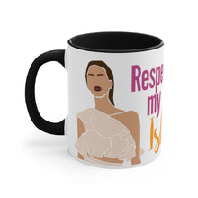 Load image into Gallery viewer, "Respect My Ish" Mug