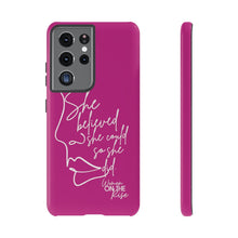 Load image into Gallery viewer, "She Believed" Pink Phone Case