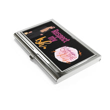 Load image into Gallery viewer, "Respect My Ish" Business Card Holder