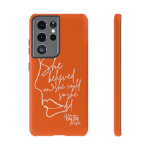 Load image into Gallery viewer, "She Believed" Orange Phone Case