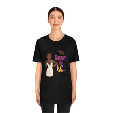 Load image into Gallery viewer, "Respect My Ish" Unisex T-Shirt