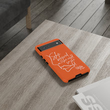 Load image into Gallery viewer, "She Believed" Orange Phone Case