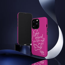 Load image into Gallery viewer, "She Believed" Pink Phone Case