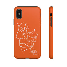 Load image into Gallery viewer, "She Believed" Orange Phone Case
