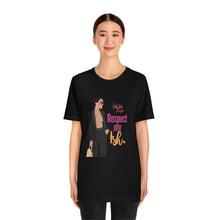 Load image into Gallery viewer, "Respect My Ish" Unisex T-Shirt
