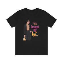 Load image into Gallery viewer, "Respect My Ish" Unisex T-Shirt