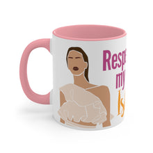 Load image into Gallery viewer, "Respect My Ish" Mug