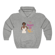 Load image into Gallery viewer, "Respect My Ish" Unisex Hoodie