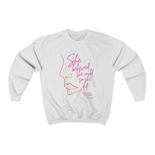 Load image into Gallery viewer, "She Believed" Unisex Sweatshirt
