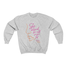 Load image into Gallery viewer, "She Believed" Unisex Sweatshirt