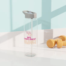 Load image into Gallery viewer, "We Compliment" Transparent Water Bottle