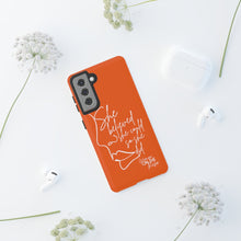 Load image into Gallery viewer, "She Believed" Orange Phone Case