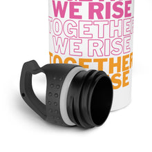 Load image into Gallery viewer, &quot;Together We Rise&quot; Stainless Steel Water Bottle
