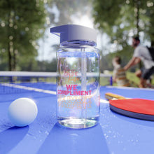 Load image into Gallery viewer, &quot;We Compliment&quot; Transparent Water Bottle
