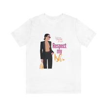 Load image into Gallery viewer, &quot;Respect My Ish&quot; Unisex T-Shirt
