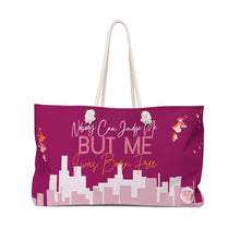 Load image into Gallery viewer, &quot;Nobody Can Judge Me&quot; Weekender Bag
